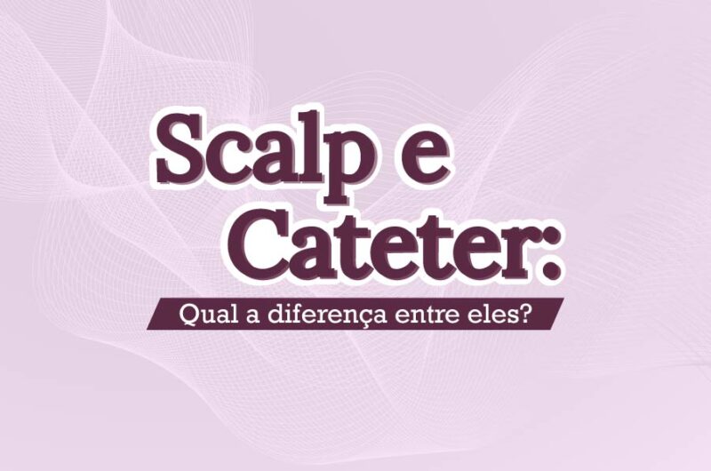 Scalp E Cateter Qual A Diferen A Entre Eles Blog Bunzl Saude